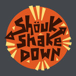 Shouk Shakedown