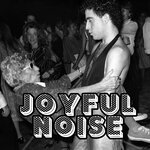 Joyful Noise